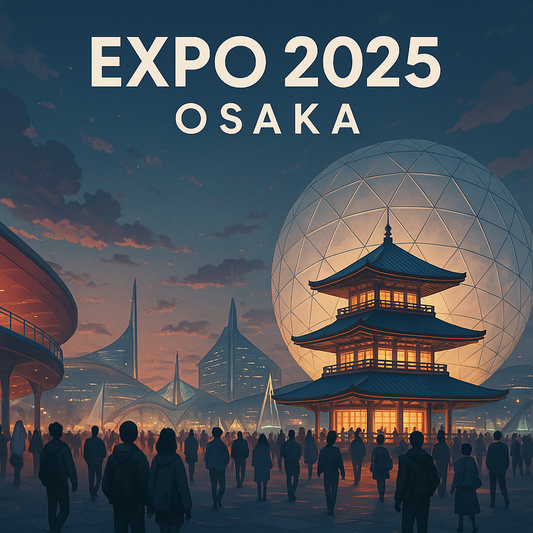 🌏 Expo 2025 Osaka: Where the World Meets to Imagine the Future